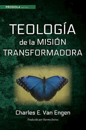 Teologia de la mision transformadora