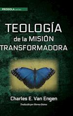 Teologia de la mision transformadora