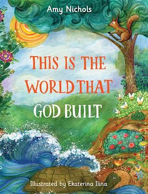 This Is the World that God Built