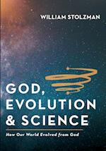 God, Evolution & Science 