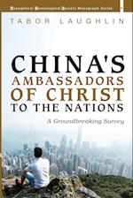 China's Ambassadors of Christ to the Nations 