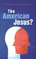 The American Jesus? 