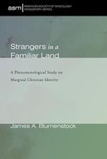 Strangers in a Familiar Land 