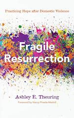 Fragile Resurrection 