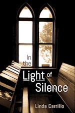 In the Light of Silence 