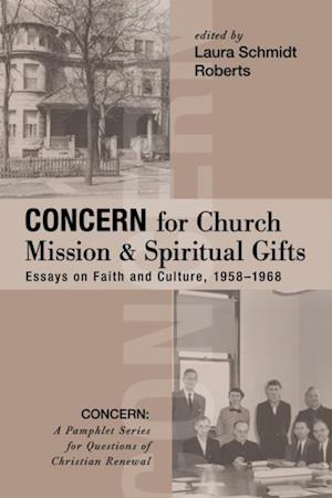 Concern for Church Mission and Spiritual Gifts