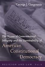 Nexus of Governmental Integrity and the Survivability of American Constitutional Democracy