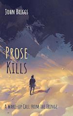 Prose Kills 