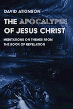 The Apocalypse of Jesus Christ 