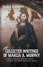 The Collected Writings of Marcia A. Murphy 