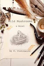 Wild Mushrooms 