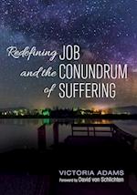 Redefining Job and the Conundrum of Suffering 