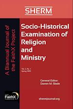 Socio-Historical Examination of Religion and Ministry, Volume 2, Issue 1 