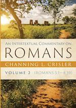 An Intertextual Commentary on Romans, Volume 2 