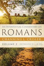 An Intertextual Commentary on Romans, Volume 2 