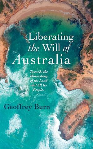 Liberating the Will of Australia