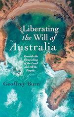 Liberating the Will of Australia 