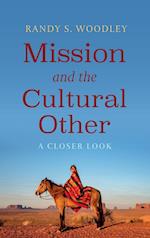 Mission and the Cultural Other 