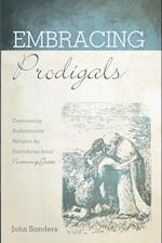 Embracing Prodigals 