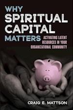 Why Spiritual Capital Matters 