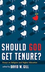 Should God Get Tenure? 