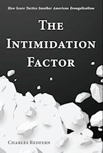 The Intimidation Factor 