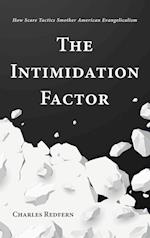 The Intimidation Factor 