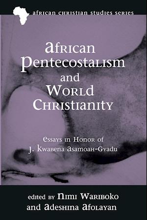 African Pentecostalism and World Christianity