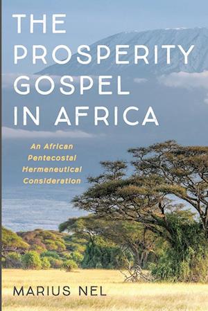 The Prosperity Gospel in Africa