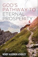 God's Pathway to Eternal Prosperity 