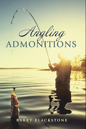 Angling Admonitions