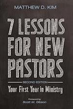 7 Lessons for New Pastors, Second Edition 