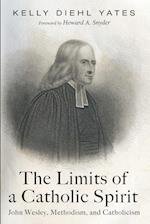 The Limits of a Catholic Spirit 