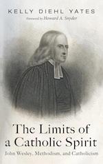 The Limits of a Catholic Spirit 