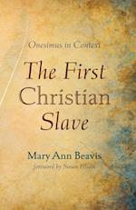 The First Christian Slave