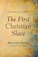 First Christian Slave