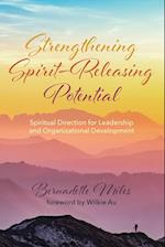 Strengthening Spirit-Releasing Potential 