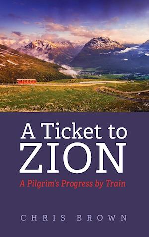 A Ticket to Zion