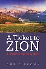 Ticket to Zion