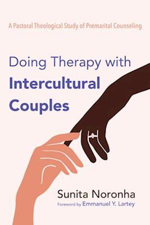 Doing Therapy with Intercultural Couples