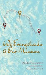 We Evangelicals and Our Mission 