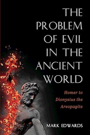 The Problem of Evil in the Ancient World