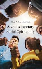 A Contemporary Social Spirituality 