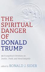 The Spiritual Danger of Donald Trump 