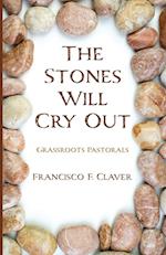 The Stones Will Cry Out 