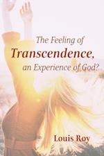 Feeling of Transcendence, an Experience of God?