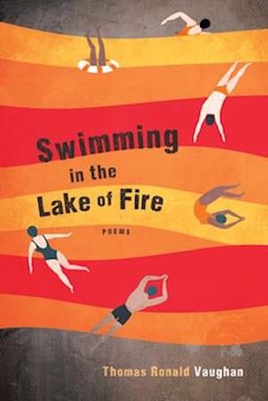 Swimming in the Lake of Fire