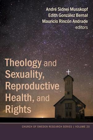 Theology and Sexuality, Reproductive Health, and Rights