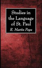 Studies in the Language of St. Paul 