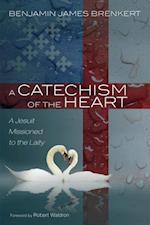 Catechism of the Heart